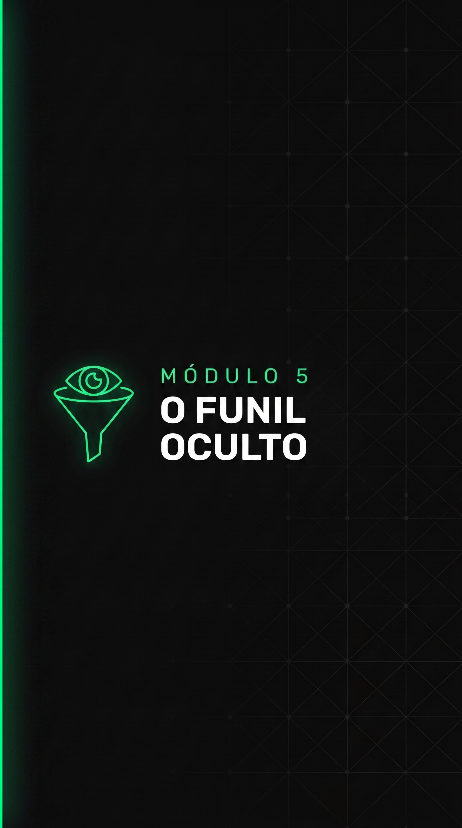 O Funil Oculto